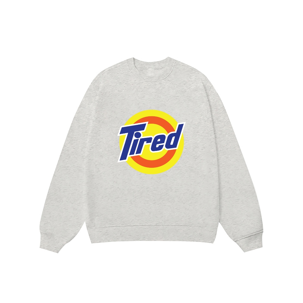 Áo Vớ Vẩn Vui Tươi REDLABEL Áo Sweater TIRED Áo Sweatshirt Nỉ Oversize Nam Nữ SWT5