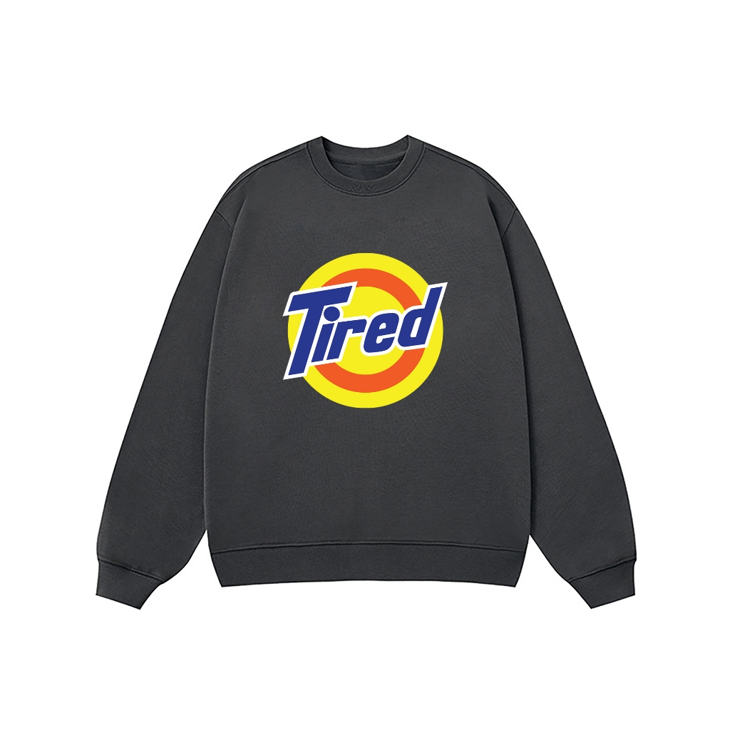 Áo Vớ Vẩn Vui Tươi REDLABEL Áo Sweater TIRED Áo Sweatshirt Nỉ Oversize Nam Nữ SWT5