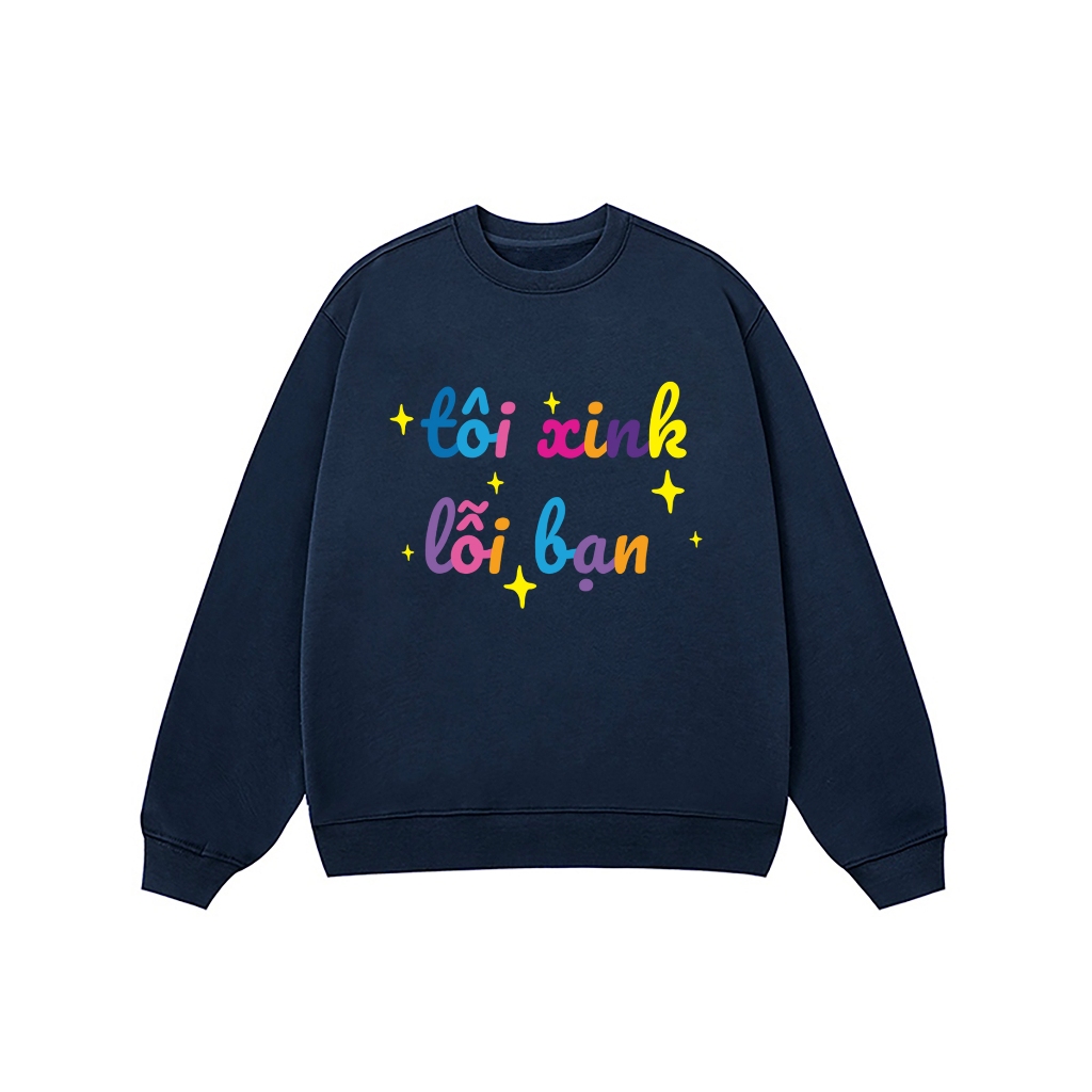Áo Vớ Vẩn Vui Tươi REDLABEL Áo Sweater TÔI XINK LỖI BẠN Áo Sweatshirt Nỉ Oversize Nam Nữ SWT8