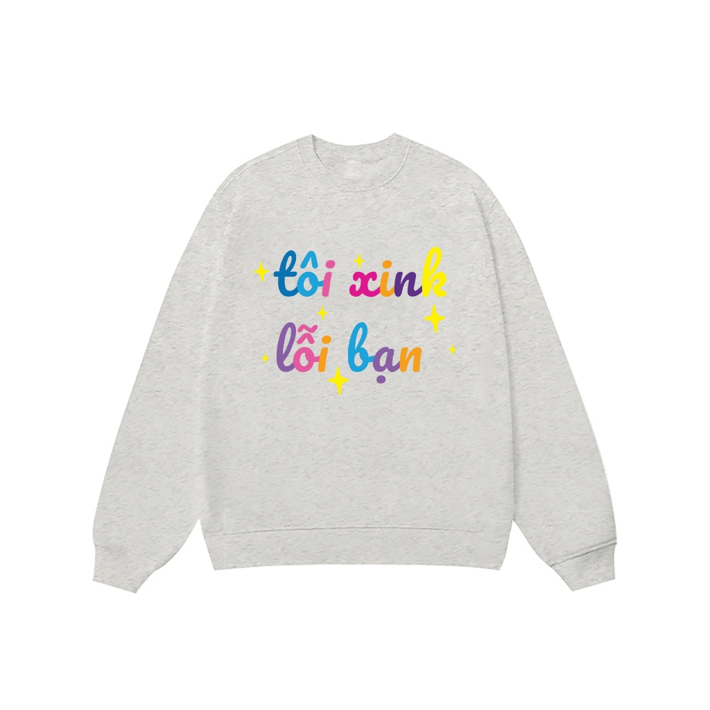 Áo Vớ Vẩn Vui Tươi REDLABEL Áo Sweater TÔI XINK LỖI BẠN Áo Sweatshirt Nỉ Oversize Nam Nữ SWT8