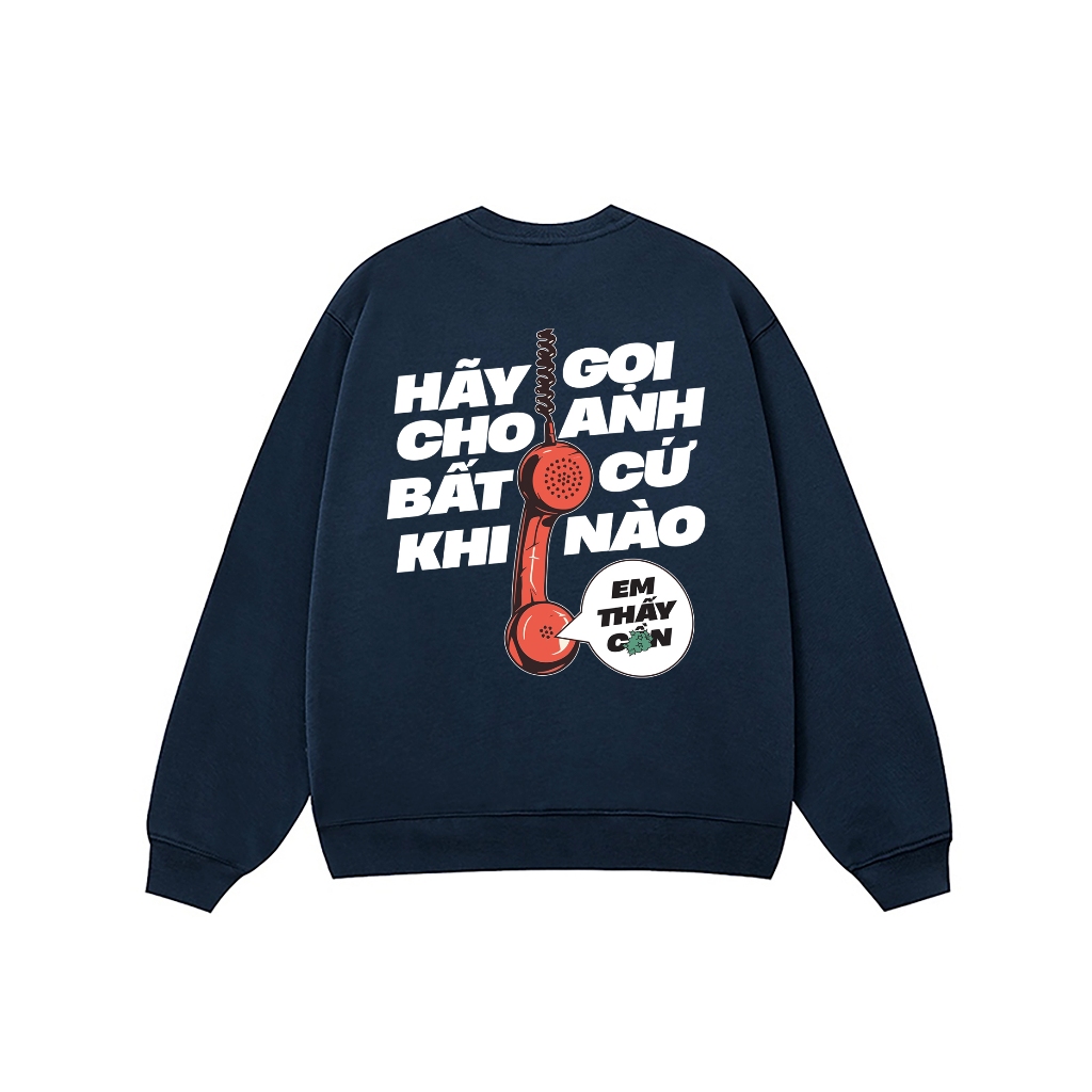Áo Vớ Vẩn Vui Tươi REDLABEL Áo Sweater HÃY GỌI CHO ANH Áo Sweatshirt Nỉ Oversize Nam Nữ SWT25