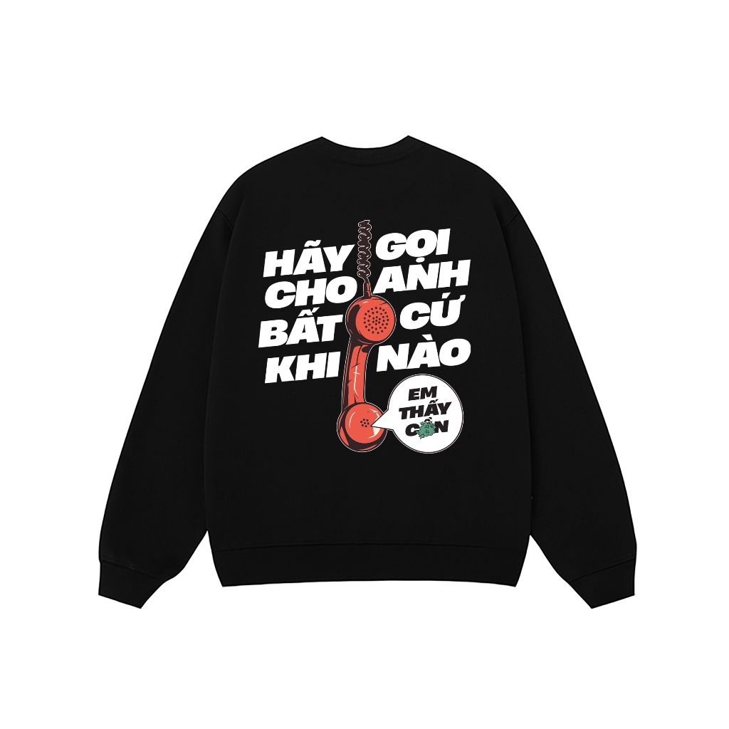 Áo Vớ Vẩn Vui Tươi REDLABEL Áo Sweater HÃY GỌI CHO ANH Áo Sweatshirt Nỉ Oversize Nam Nữ SWT25