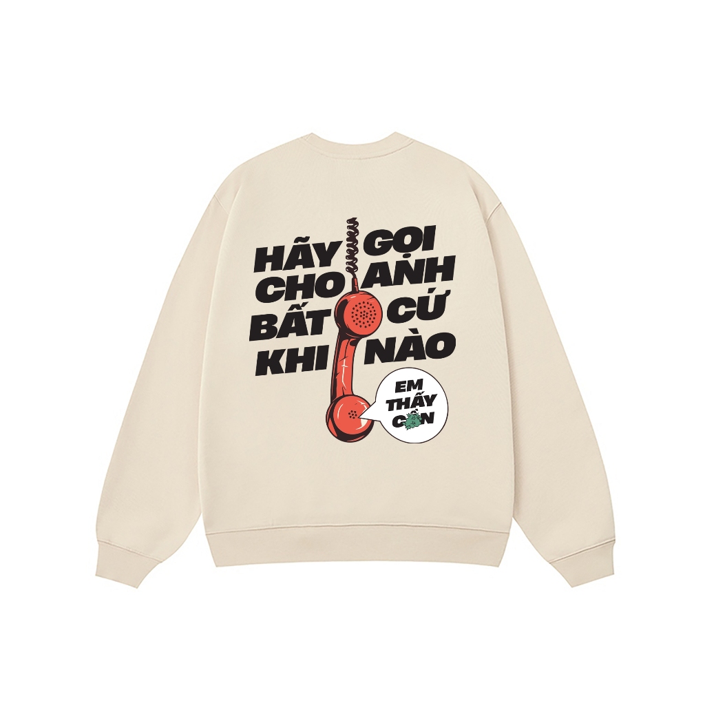 Áo Vớ Vẩn Vui Tươi REDLABEL Áo Sweater HÃY GỌI CHO ANH Áo Sweatshirt Nỉ Oversize Nam Nữ SWT25