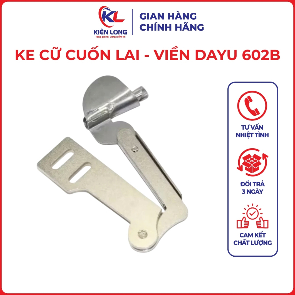 Ke Cữ Cuốn Lai, Viền Dayu 602B - Cuốn Gấu, Cuốn Biên 3ly-8ly Cho Máy May Chính Hãng