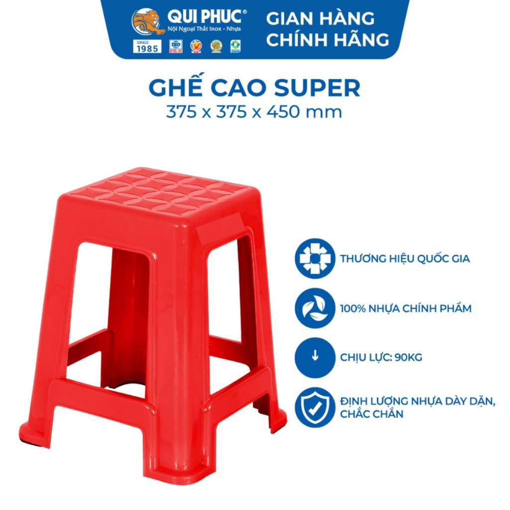 [FREESHIP] Ghế nhựa cao Super QUI PHÚC, combo 10 ghế, chân chống trượt, ngồi chịu lực 90kg, chống kẹt khi xếp chồng