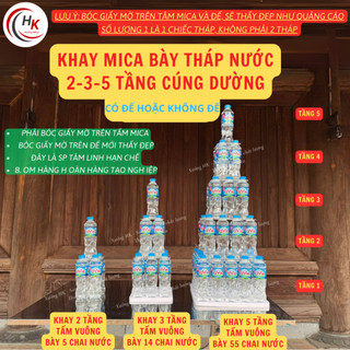 [CHỈ BÀY NƯỚC LỌC] Khay Mica Bày Tháp Nước 2, 3, 5, 7 Tầng - Tấm Mica Xếp Nước - Tháp Nước Cúng Dường Thắp Hương Phật