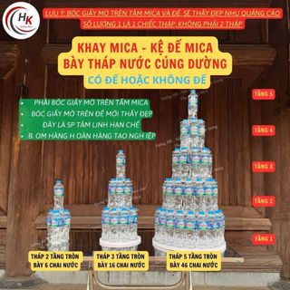 [CHỈ BÀY NƯỚC LỌC] Khay Mica Bày Tháp Nước 2, 3, 5, 7 Tầng - Tấm Mica Xếp Nước - Tháp Nước Cúng Dường Thắp Hương Phật