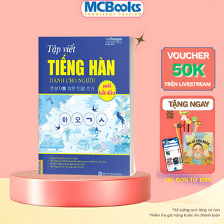 Sách - Tập Viết Tiếng Hàn Dành Cho Người Mới Bắt Đầu - MCBooks
