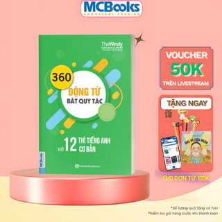 Sách - 360 Động Từ Bất Quy Tắc Và 12 Thì Cơ Bản Trong Tiếng Anh Bản Khổ To Cho Người Học Cơ Bản - Học Kèm App Online