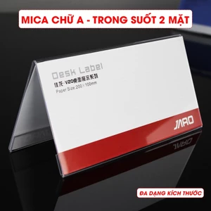 Combo 2 Bảng mica chữ A để bàn, Kệ chức danh Mica, Bảng tên, bảng giá trong suốt 2 mặt đủ kích thước