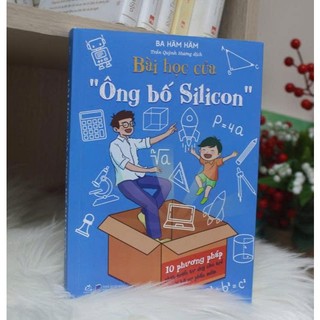 Sách Bài học của ông bố Silicon - Quảng Văn Books