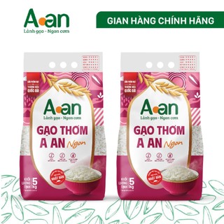Combo 2 túi Gạo Thơm A An ngon túi 5kg - Bao bì mới - Chính hãng Gạo sạch Aan