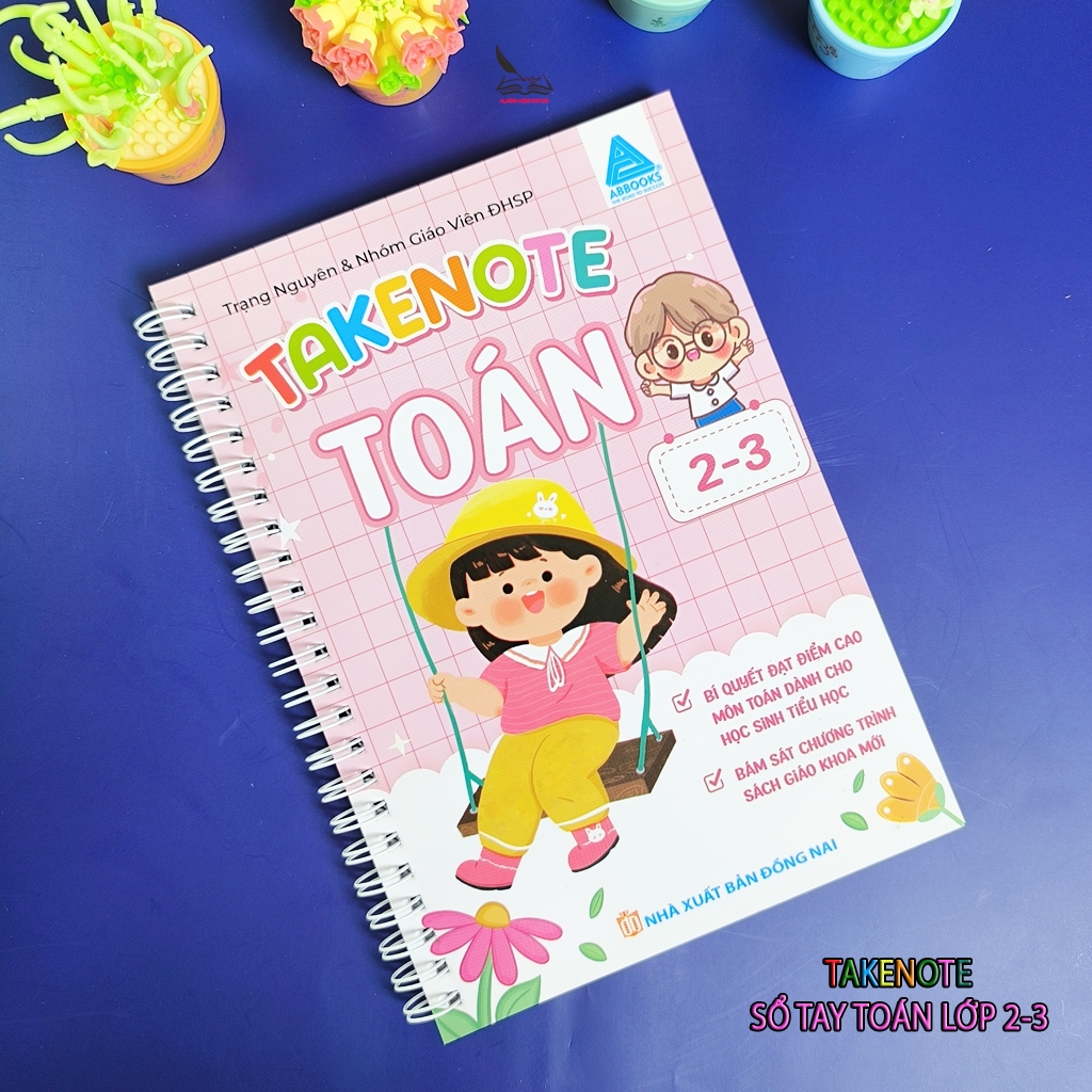 Sách Take Note Toán Lớp 2-3 – Sổ Tay Thực Hành Bám Sát Chương Trình Tiểu Học