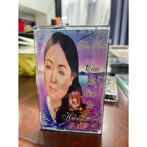 Băng Cassette Thu Hiền - Cầu Hò Bên Bờ Hiền Lương