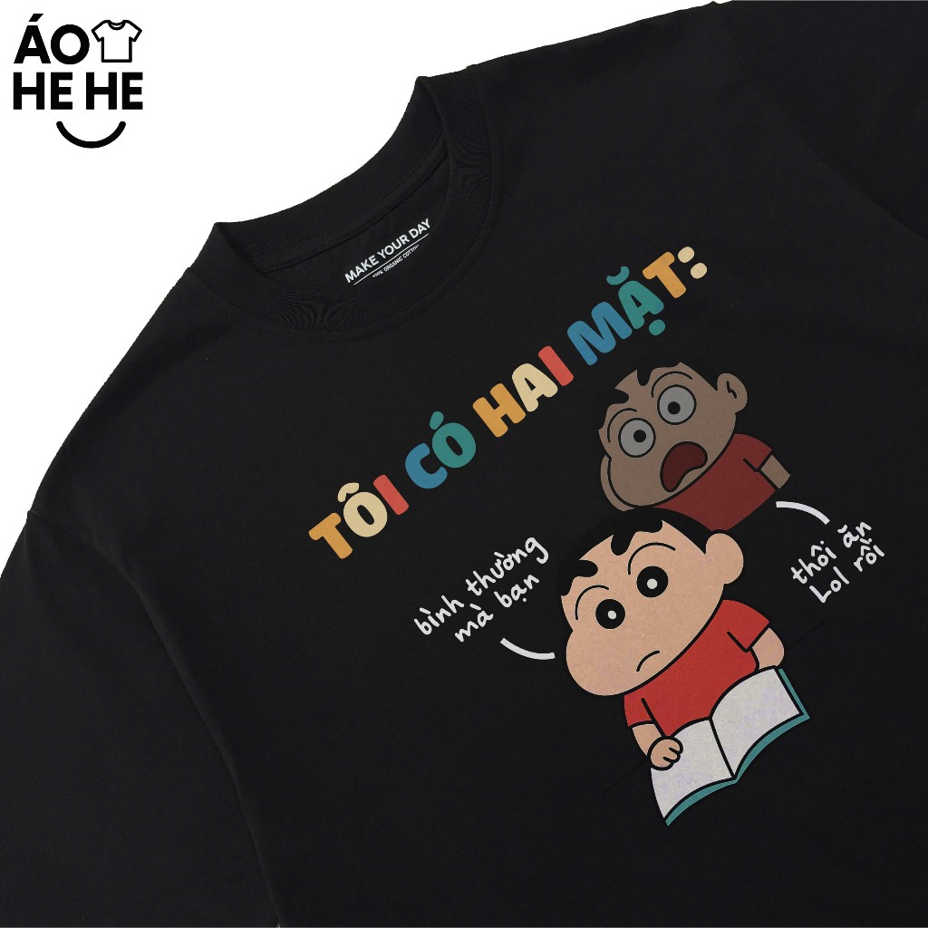 Áo Hài Hước Tôi Có Hai Mặt Câu Nói Text Vui Nhộn Form Rộng Cotton 250gsm In Theo Yêu Cầu