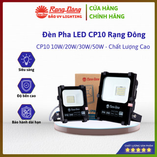 Đèn Pha LED Rạng Đông CP10 | 10W – 50W | Chiếu sáng ngoài trời – Tiết kiệm điện – Bền bỉ