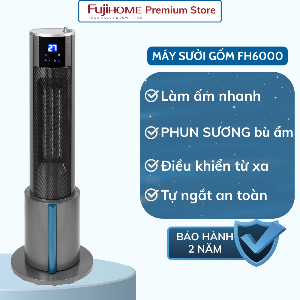 Máy sưởi gốm nhập khẩu FUJIHOME FH6000 phun sương tạo ẩm, làm ấm nhanh, điều khiển từ xa tiện lợi