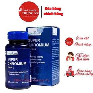 Viên uống Super Chromium 250mcg hỗ trợ chuyển hóa đường glucose trong máu
