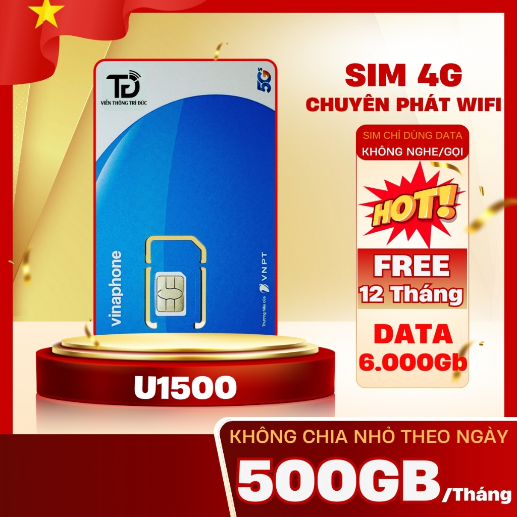 Sim 4G Vinaphone U1500 Data 500Gb/tháng, Miễn phí 12 tháng, Sim Phát ...