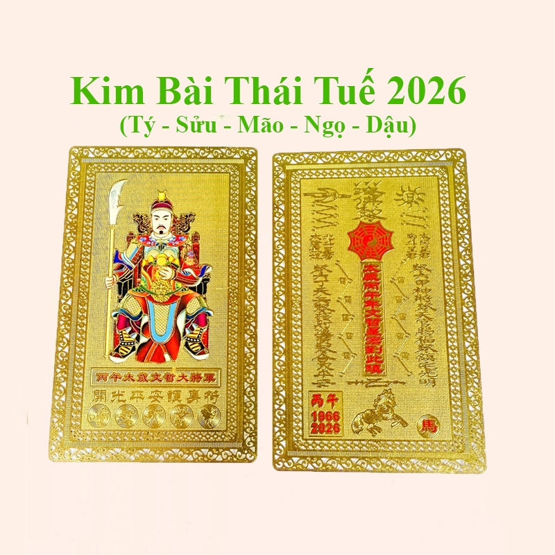[ĐÃ KHAI QUANG RỒI] KIM BÀI THÁI TUẾ 2026 CHO 5 TUỔI: TÝ - SỬU - MÃO - NGỌ - DẬU [bằng kim loại]
