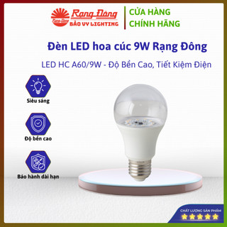 Đèn LED hoa cúc Rạng Đông HC A60/9W Ánh sáng bền đẹp – Tiết kiệm điện