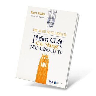 Sách Phẩm chất của những nhà giáo ưu tú - What the best college teacher do - IPER