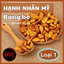 Hạt hạnh nhân rang bơ Mỹ loại 1 giòn ngon, hạt dinh dưỡng tốt cho người ăn kiêng, tập gym, HTC Food