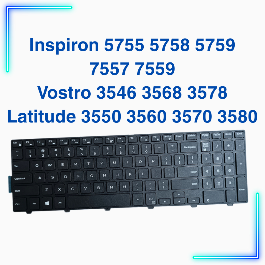 Bàn phím Laptop Dell Inspiron 5755 5758 5759 7557 7559, Vostro 3546 ...