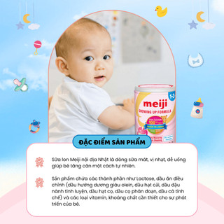 Sữa Meiji Nhập Khẩu Infant Formula Cho Trẻ Từ 0 - 12 Tháng & Growing Up Formula Cho Trẻ Từ 1 - 3 Tuổi 800g