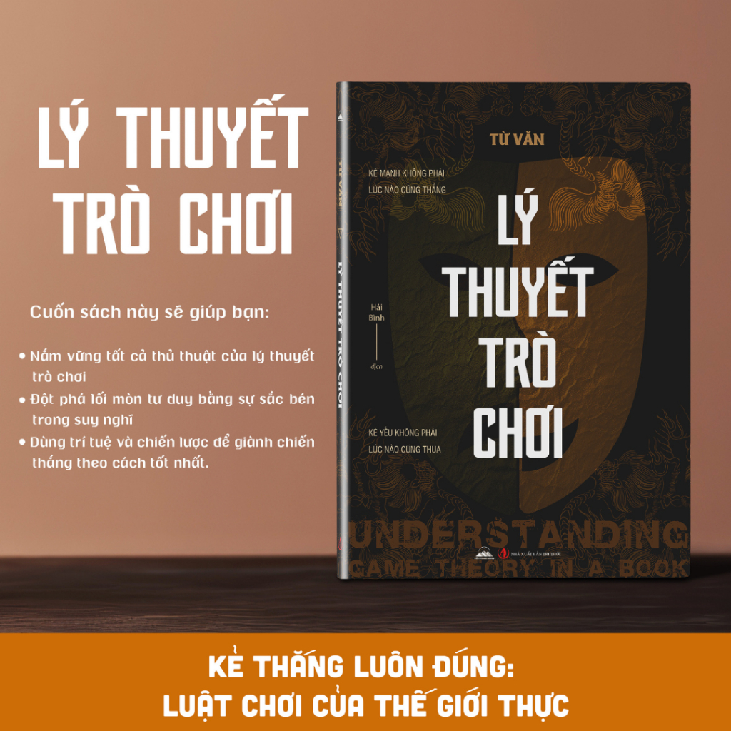 Sách - Lý thuyết trò chơi - Tư Duy Chiến Lược Để Không Bao Giờ Bị Dắt Mũi - Nhà sách Tiên Phong Books