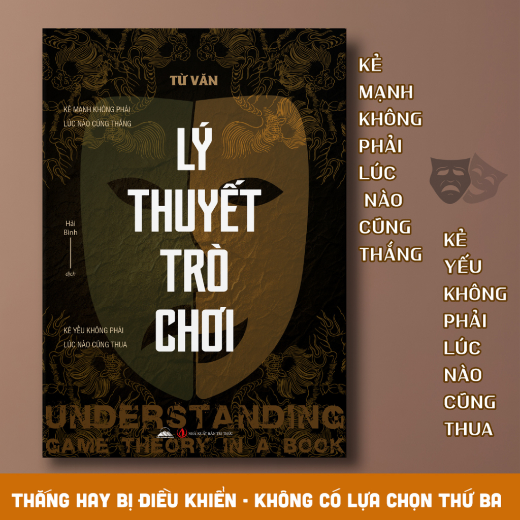 Sách - Lý thuyết trò chơi - Tư Duy Chiến Lược Để Không Bao Giờ Bị Dắt Mũi - Nhà sách Tiên Phong Books