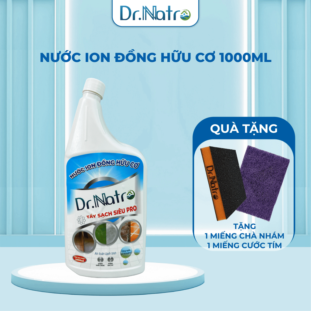 DrNatro Nước ion Đồng Hữu Cơ 1000Ml - Tẩy bề mặt gach dơ bẩn rong rêu , cặn canxi tặng cước tím và chà nhám | BigBuy360 - bigbuy360.vn