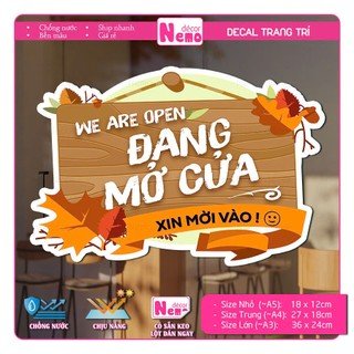 Decal Đang Mở Cửa Xin Mời Vào, We Are Open, Tranh Dán Kính, Tường, Gỗ, Gạch Men, Decal Chịu Mưa Nắng Tốt.