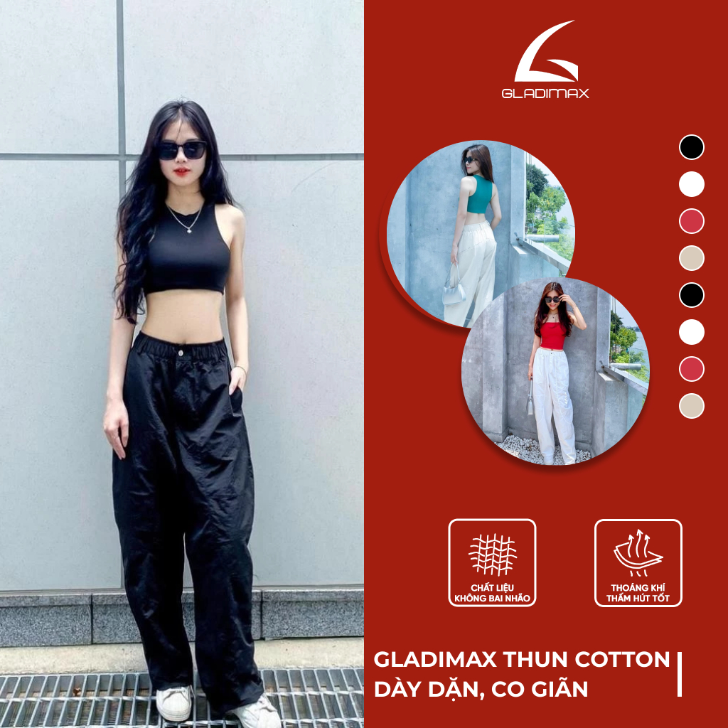 Áo Ba Lỗ Croptop Nữ A134 Thời Trang Hottrend Gladimax, Áo Croptop Nữ A136 Thun Co Giãn Ôm Dáng Trẻ Trung