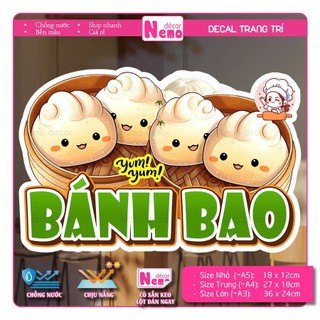 Decal Trang Trí Bánh Bao, Tranh Dán Quán Ăn, Cà Phê, Dán Tường, Tủ, Kính, Xe Đẩy - Sticker Loại 1 Chịu Được Mưa Nắng.