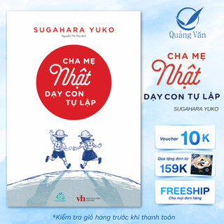 Sách - Cha Mẹ Nhật Dạy Con Tự Lập - Nuôi dưỡng tính tự lập , bí kíp giáo dục từ cha mẹ Nhật