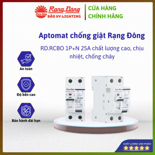 Aptomat chống giật Rạng Đông Model: RD.RCBO 1P+N 25A tích hợp 3 trong 1