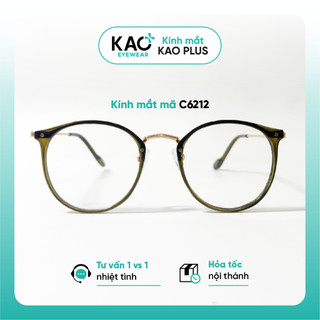 Gọng kính cận form tròn KAO Plus thời trang nữ chất liệu nhựa kết hợp kim loại C6212