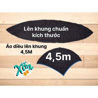 áo diều lên khung  4,5m 5m 5,5m 6m giá yêu thương