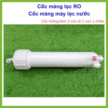 vỏ màng ro máy lọc nước , cốc màng lọc ro , cốc màng lọc ro kèm cút và van 1 chiều