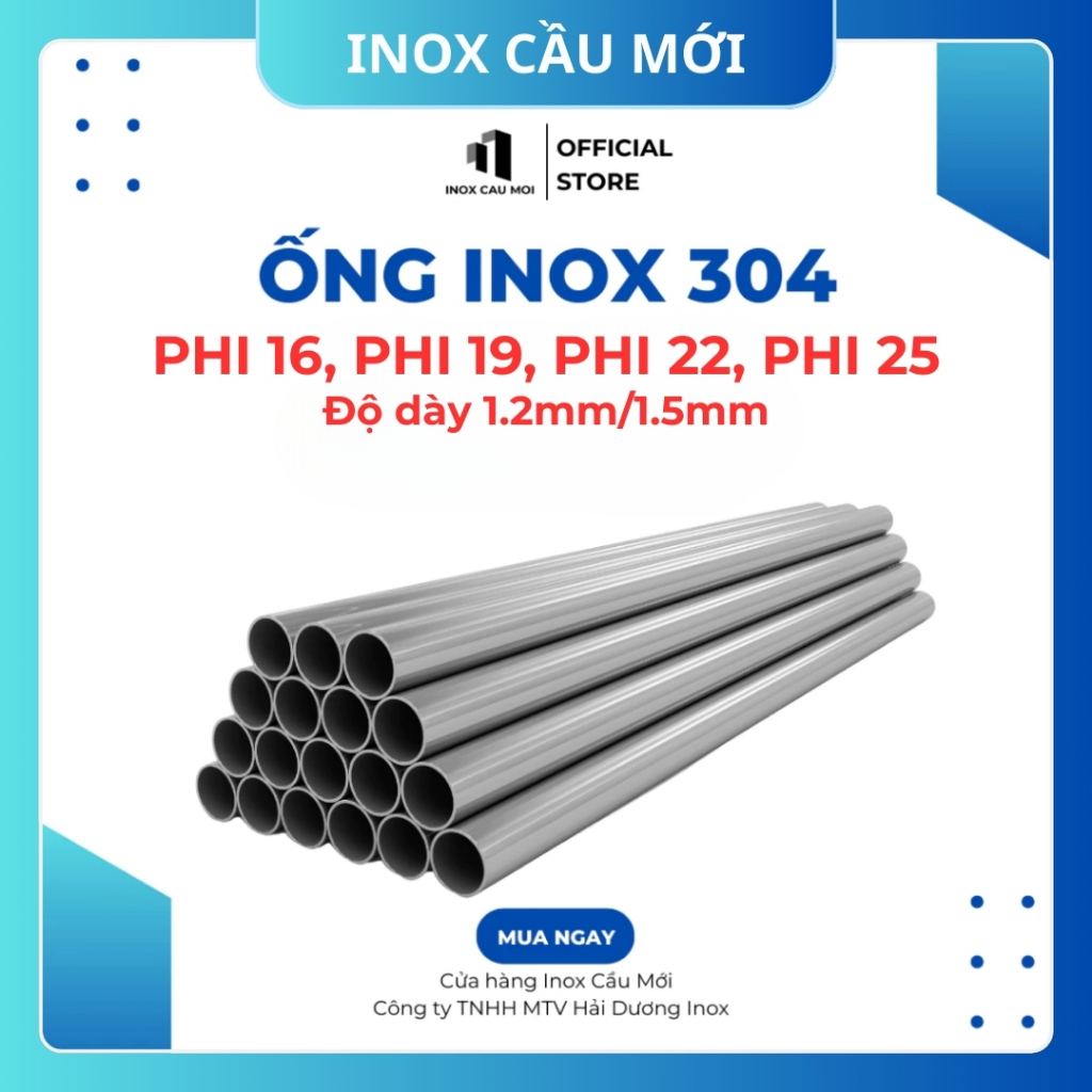 Ống tròn inox 304, phi 25, phi 22, phi 19, phi 16, phi 12m, độ dày 1.2mm-1.5mm (dài 50cm-100 cm)