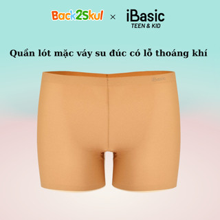 Giá trải nghiệm set quần lót mặc váy nữ học sinh nữ không lộ viền iBasic