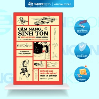 Sách - Cẩm Nang Sinh Tồn - Những Kỹ Năng Thoát Hiểm Cần Phải Biết Trước Khi Quá Muộn