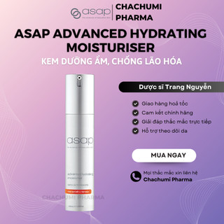 [Dùng thử] Asap Advanced Hydrating Moisturiser – Kem dưỡng ẩm chống lão hóa