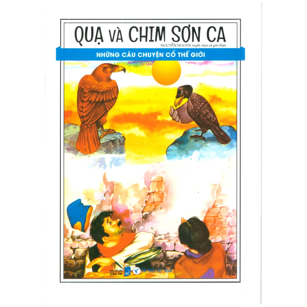 Sách Quạ và chim sơn ca - Những câu chuyện cổ thế giới