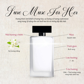 Nước Hoa Nữ Narciso Trắng Pure Musc Hương Hoa Cỏ Quyến Rủ Nữ Tính