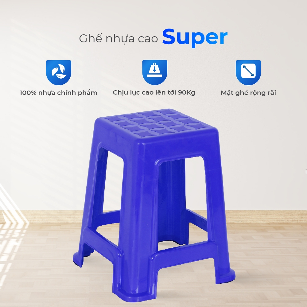 Ghế nhựa cao Super QUI PHÚC, combo 4,6,10 ghế, chân chống trượt, ghế ngồi chịu lực 90kg, chắc chắn