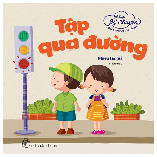 Sách - Bé Tập Kể Chuyện: Truyện Cổ Tích, Ngụ Ngôn, Nhân Vật Đồng Thoại Phần 2