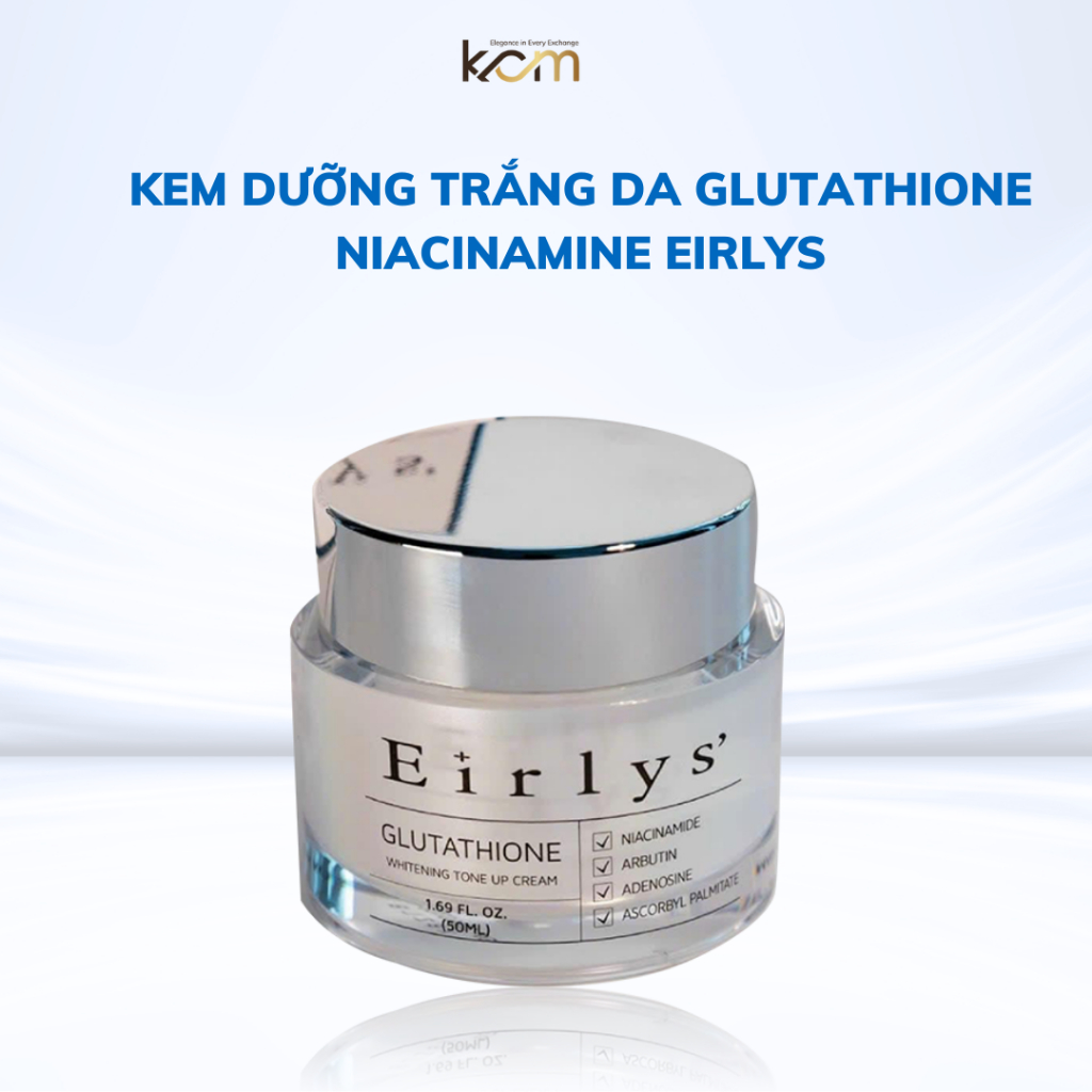 eirlys glutathione Kem dưỡng trắng giảm nám da Eirlys' Glutathione Whitening Tone Up Cream