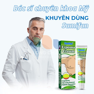 Kem Bôi Tan U Mỡ U Bã Đậu SUMIFUN LIPOMA Mỹ Giúp Tan Khối U Mỡ U Bã Đậu Hiệu Quả Giảm Sưng Đau
